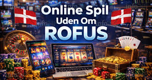 Oplev Casino uden om ROFUS Din Guide til Spillicenseret Sjov